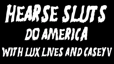 Hearse Sluts Do America 2 Porn Travel Vlog