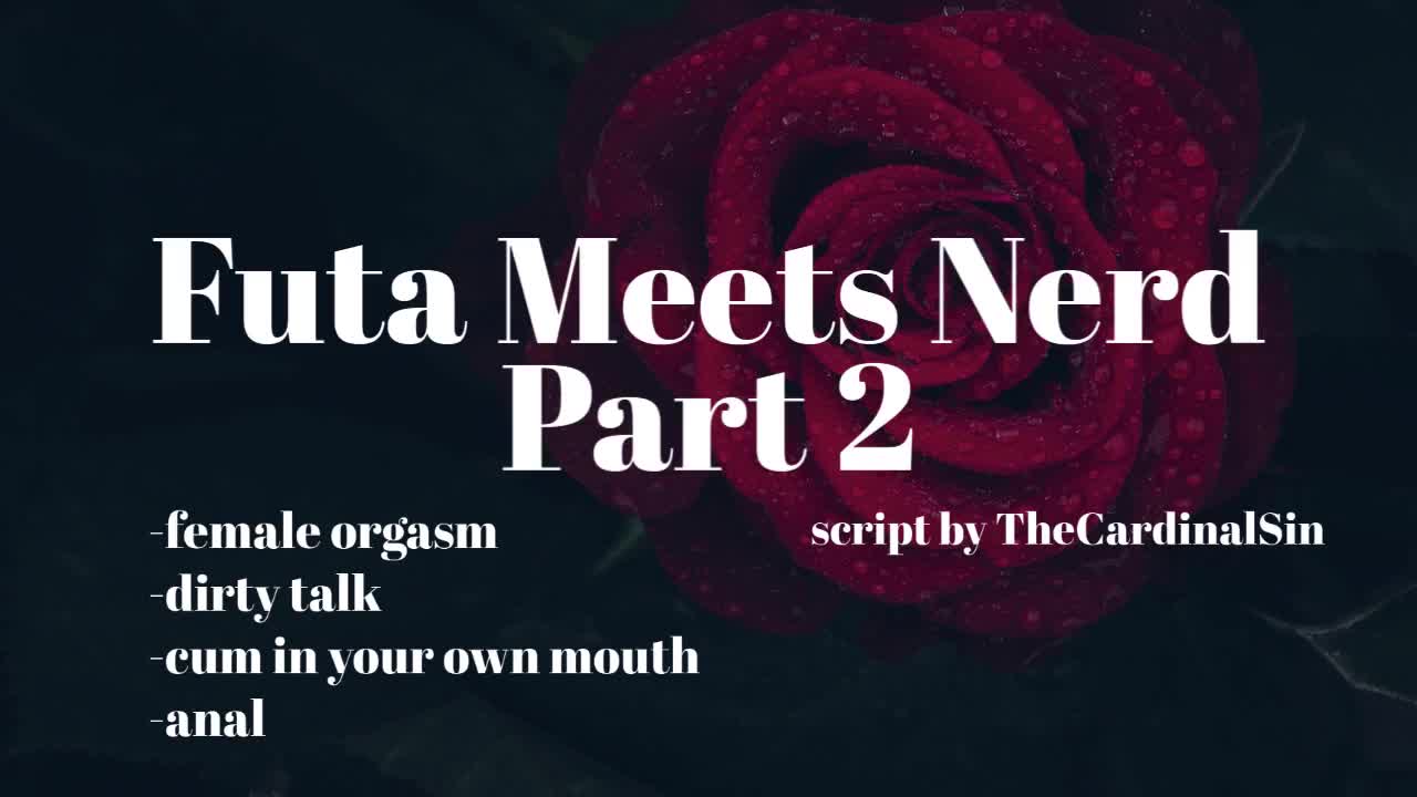 Watch Futa Meets Nerd Part 2 [Erotic Audio for Men][Filthy Mouth][Cum in Your Mouth] Short Sex Videos - Duration: 18:05 | ePornNEW.