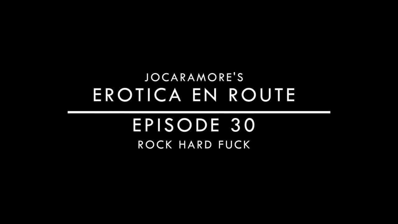 Watch ROCK HARD FUCK - EROTICA EN ROUTE (EPISODE 30) Short Sex Videos - Duration: 12:12 | ePornNEW.