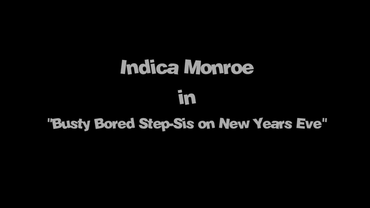 Watch Lonely Stepsister Lets me see her Big Natural on new Years Eve - Indica Monroe - Short Sex Videos - Duration: 12:39 | ePornNEW.