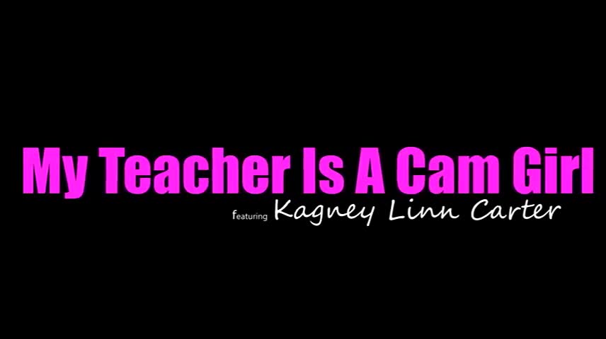 Watch My Busty Teacher Kagney Linn Karter Is A Cam Whore Short Sex Videos - Duration: 27:25 | ePornNEW.