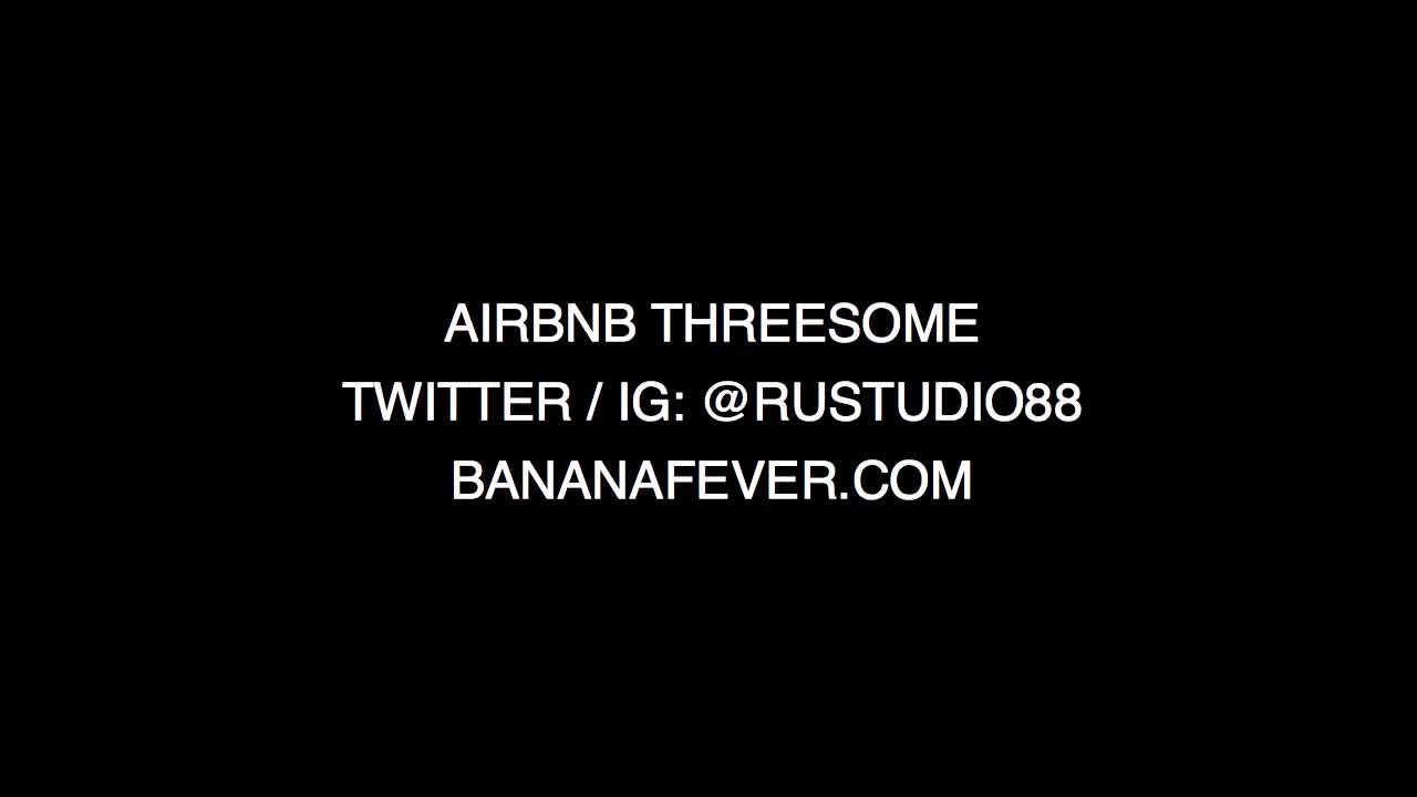 Watch AIRBNB THREESOME - AMWF - BANANAFEVER Short Sex Videos - Duration: 07:51 | ePornNEW.