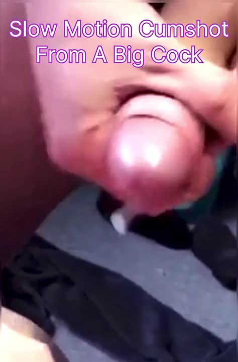 Watch Male Masturbation Jerk Off Slow Motion Cum Cumshot Big Cock Short Sex Videos - Duration: 00:45 | ePornNEW.