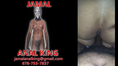 JAMAL ANAL KING WITH A BIG PHAT ASS