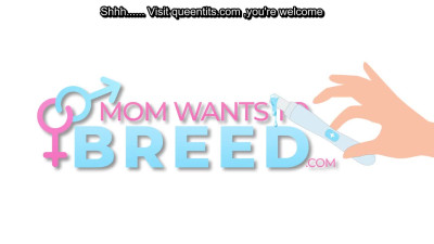 Stepmom wants my sperm inside her pussy