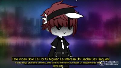 Gacha S3X Request (Por si alguien se anima... aunque lo dudo mucho)