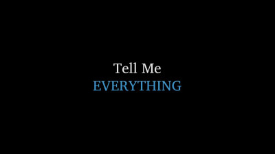 Tell Me Everything - Full Length Girlsway American Interracial Lesbian Movie (HD)