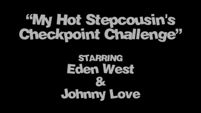 Black Stepcousins Checkpoint Challenge