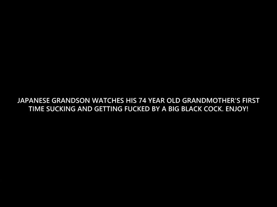 Watch Japanese Grandson Watches His 74yo Grandmothers 1st Time Sucking And Getting Fucked Short Sex Videos - Duration: 36:35 | ePornNEW.