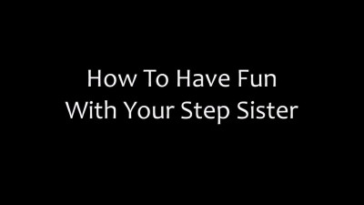 How To Have Fun With Your Redhead Step Sister - Selena Love - Alex Adams